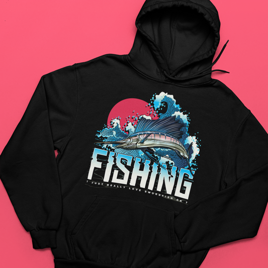 I Just Really Love Swordfish! Hoodie
